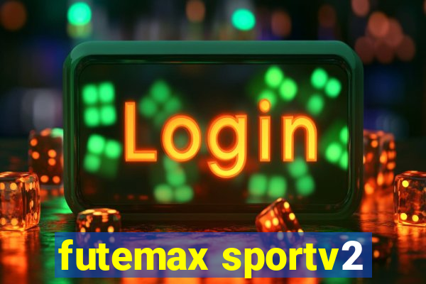 futemax sportv2