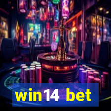 win14 bet