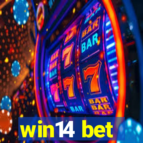 win14 bet