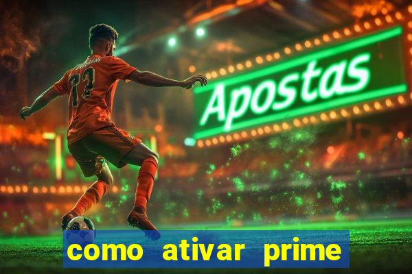 como ativar prime video tim