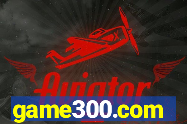 game300.com