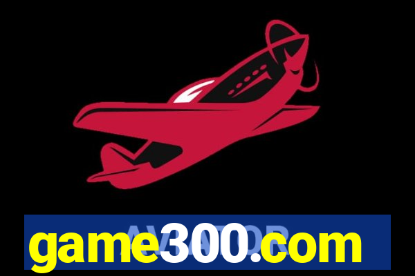 game300.com