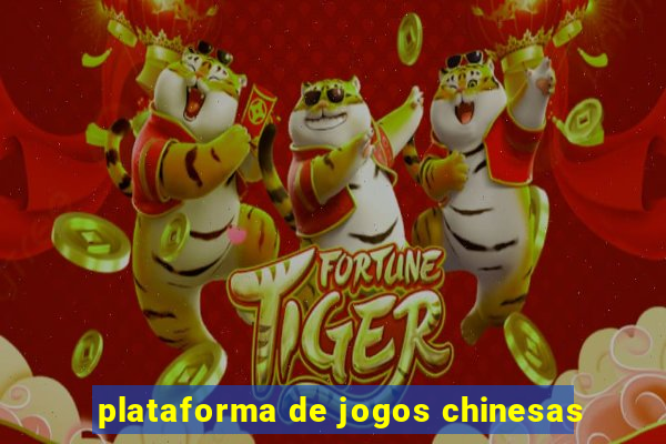 plataforma de jogos chinesas