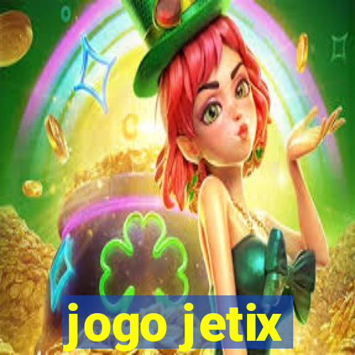 jogo jetix