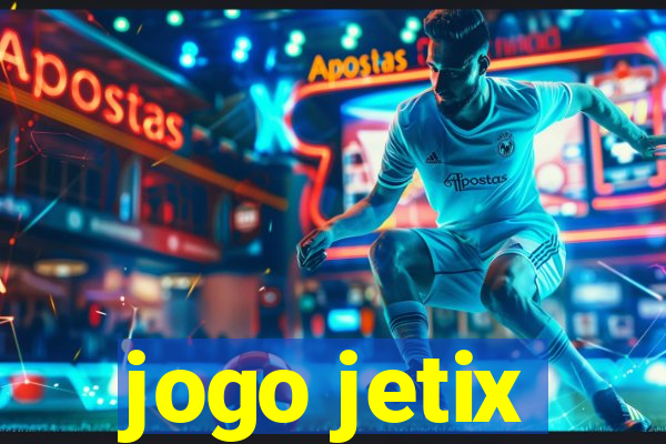 jogo jetix