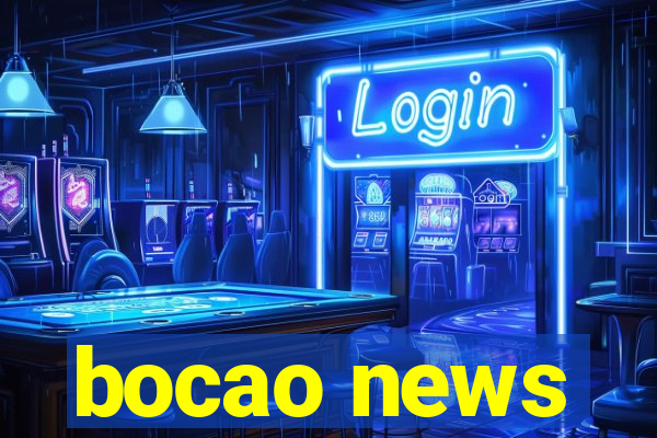 bocao news