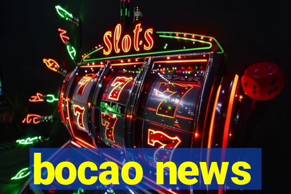 bocao news