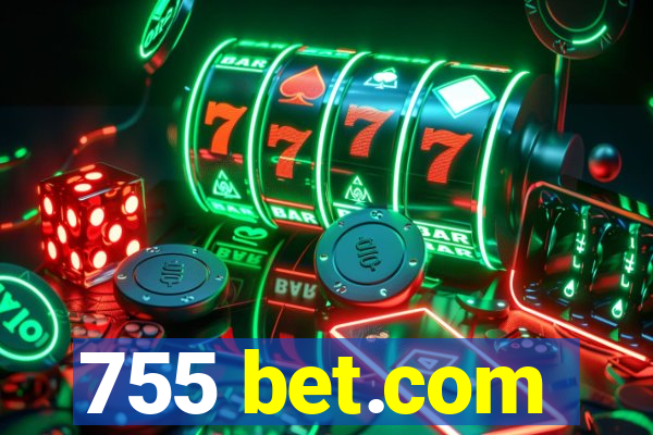 755 bet.com