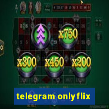 telegram onlyflix