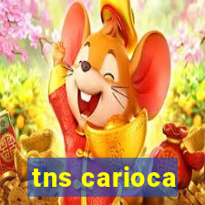 tns carioca