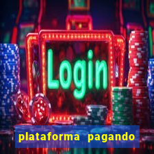 plataforma pagando no cadastro saque free