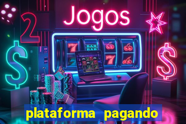 plataforma pagando no cadastro saque free