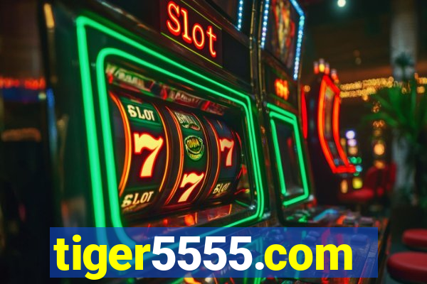 tiger5555.com