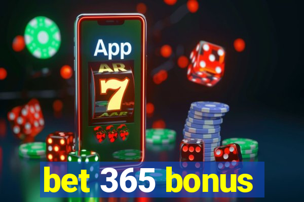 bet 365 bonus