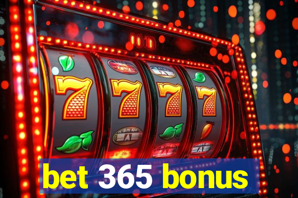 bet 365 bonus