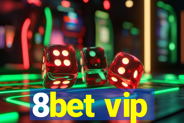 8bet vip