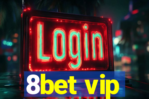 8bet vip