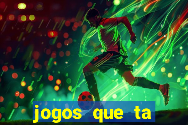 jogos que ta pagando dinheiro