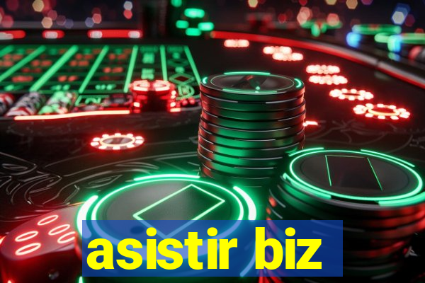 asistir biz