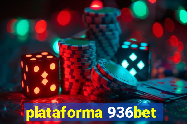 plataforma 936bet