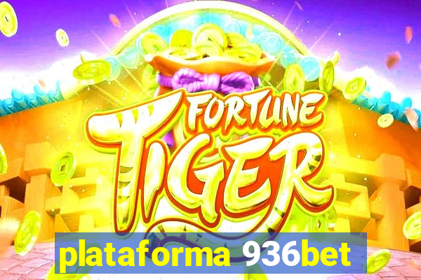 plataforma 936bet