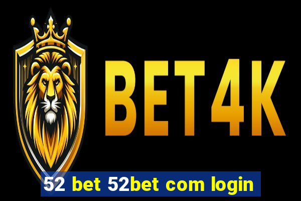 52 bet 52bet com login