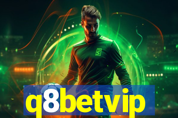 q8betvip