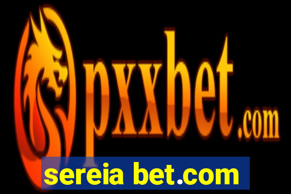 sereia bet.com