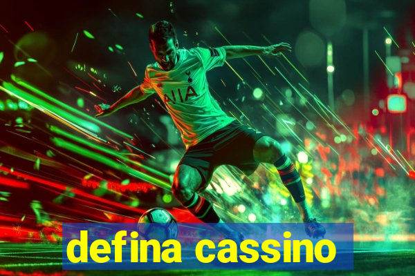 defina cassino