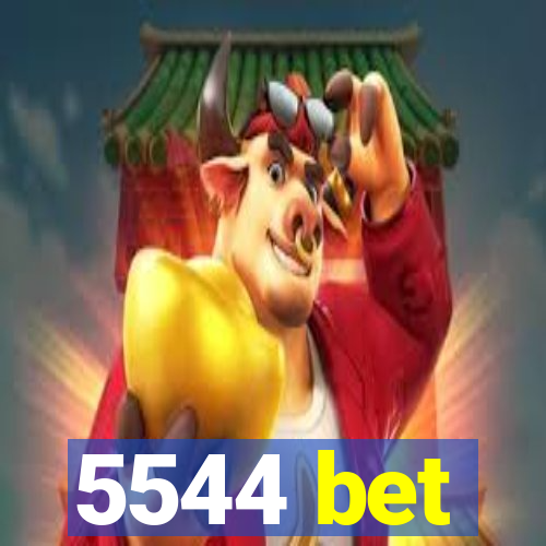 5544 bet