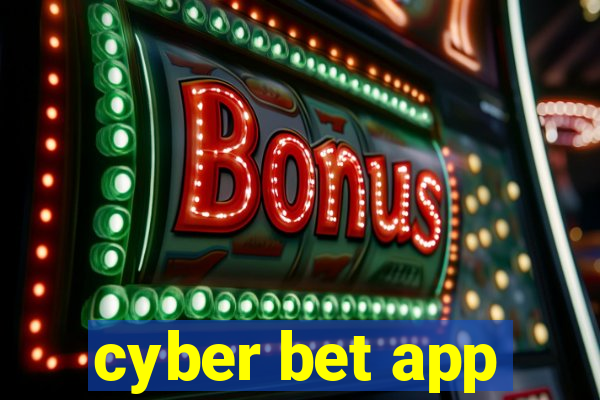 cyber bet app