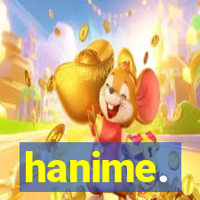 hanime.