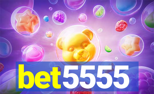 bet5555