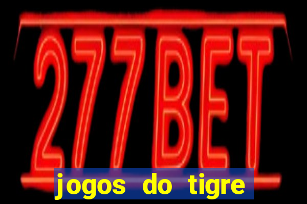 jogos do tigre plataforma nova