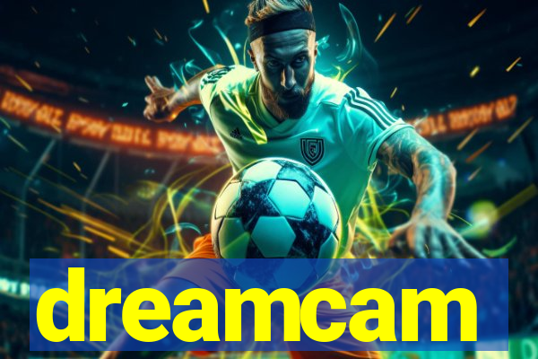 dreamcam