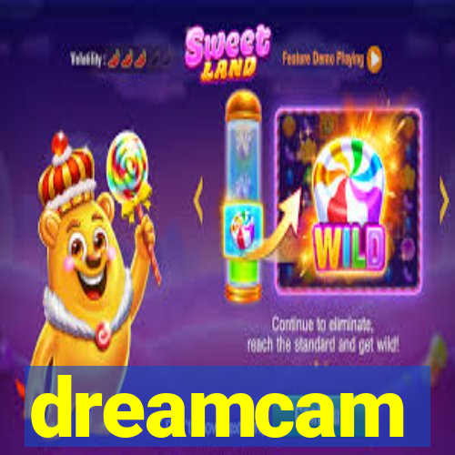 dreamcam