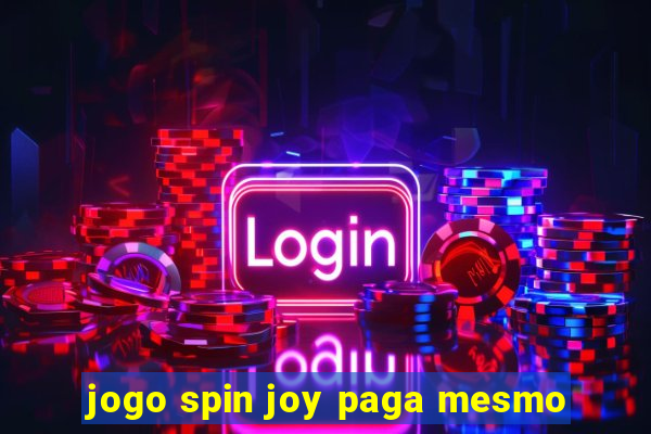 jogo spin joy paga mesmo