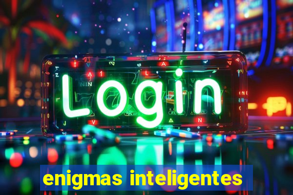 enigmas inteligentes