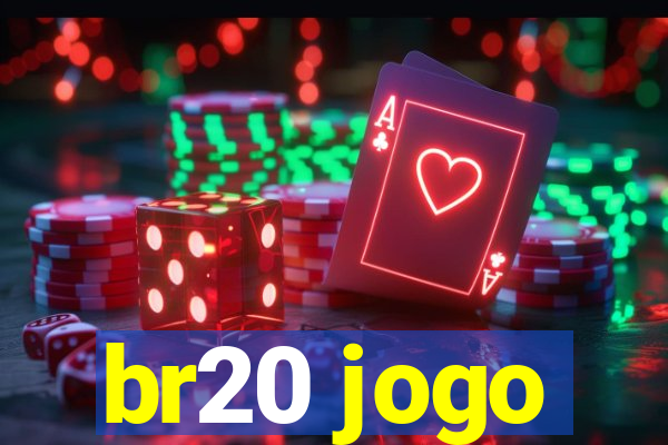 br20 jogo