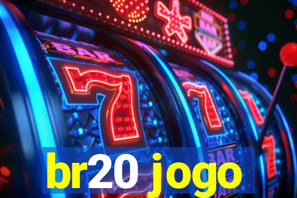 br20 jogo