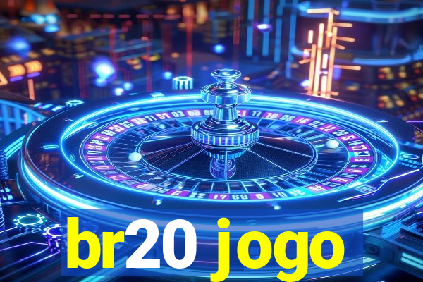 br20 jogo