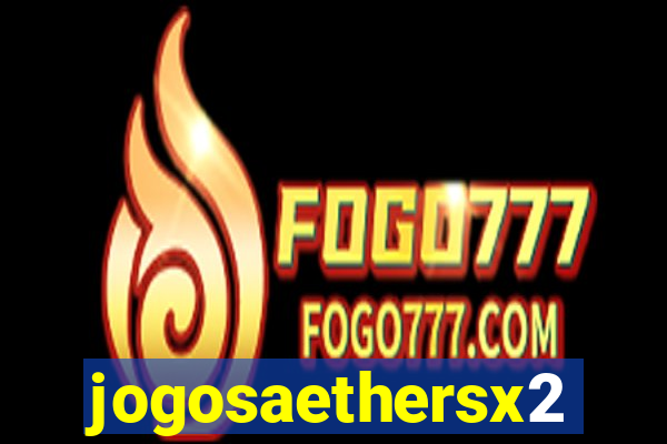 jogosaethersx2