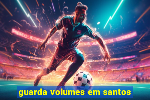 guarda volumes em santos