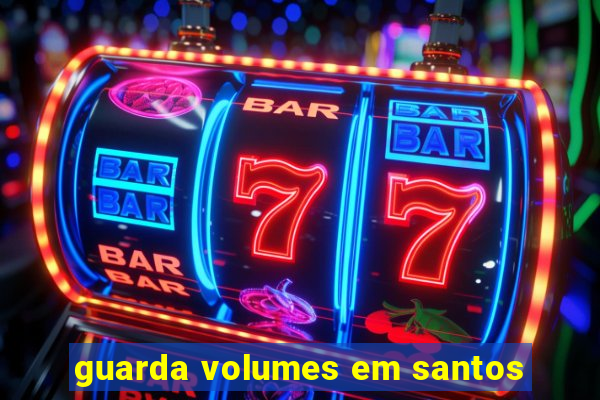 guarda volumes em santos