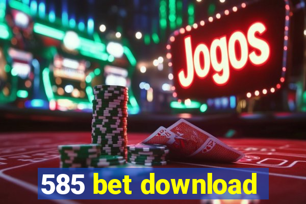 585 bet download