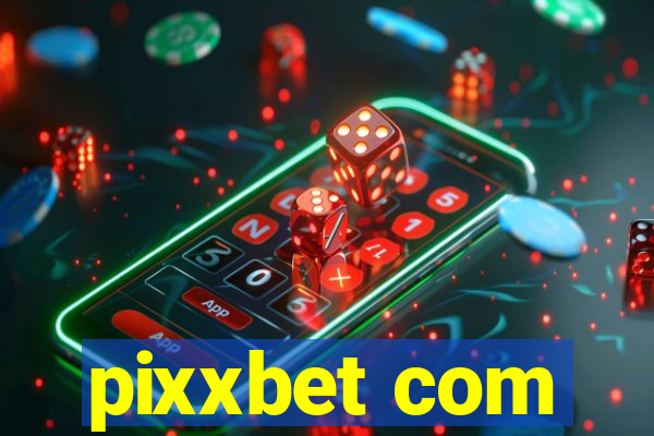 pixxbet com