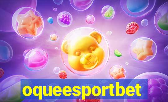 oqueesportbet