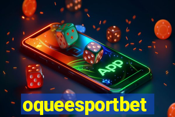 oqueesportbet