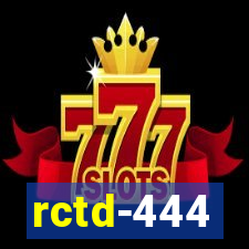 rctd-444