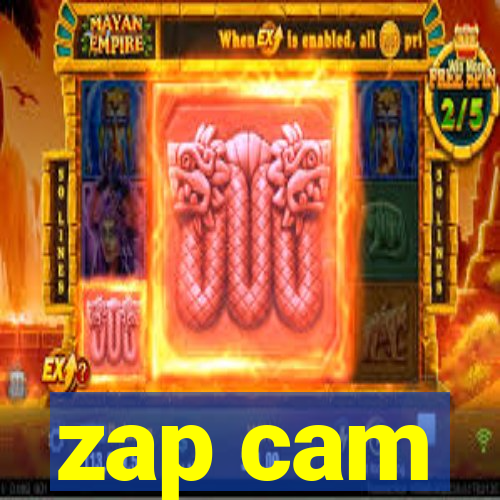 zap cam